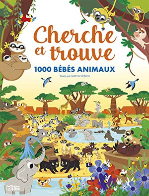 Cherche et trouve 1000 bébé animaux