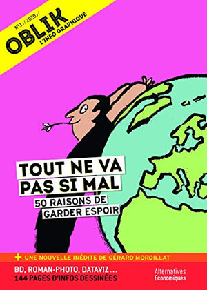 Oblik - numéro 3 Tout ne va pas si mal (50 raisons de garder espoir)