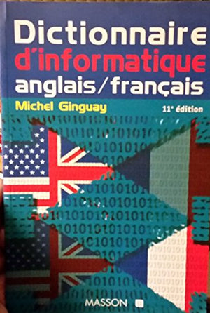 Dictionnaire d'informatique anglais-français