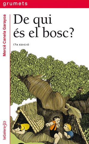 De qui és el bosc?: 26 (Grumets)