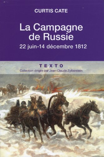 La campagne de Russie: 23 juin-14 décembre 1812