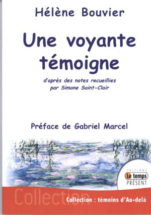 Une voyante témoigne