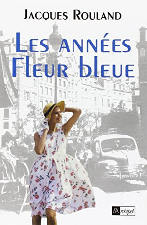 Les années fleur bleue