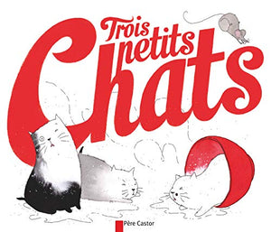 Trois petits chats