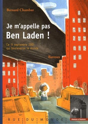 Je m'appelle pas Ben Laden !