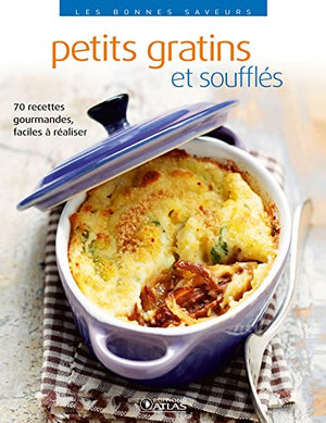 Petits gratins et soufflés