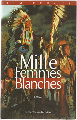 Mille femmes blanches