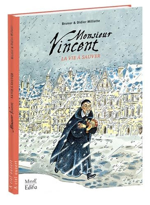 Monsieur Vincent: La vie à sauver