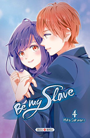 Be my slave, tome 4