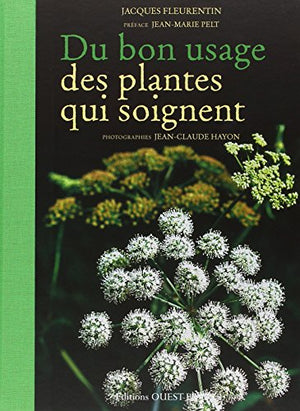 du bon usage des plantes qui soignent