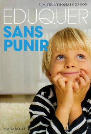 Eduquer sans punir: Apprendre l'autodiscipline