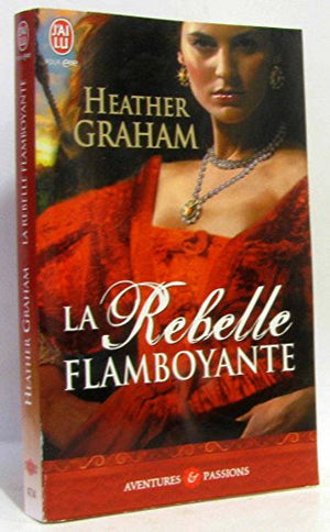 La rebelle flamboyante