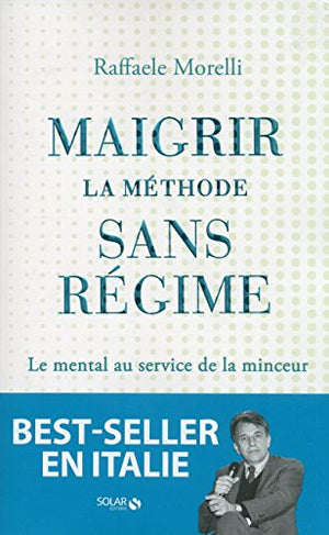 Maigrir : la méthode sans régime