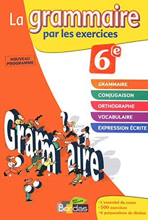 La grammaire par les exercices 6e