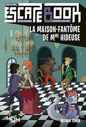 La maison-fantôme de Mme Hideuse