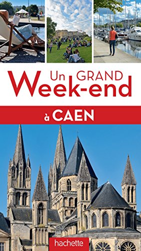 Un grand week-end à Caen