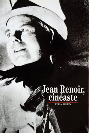 Jean Renoir : Cinéaste