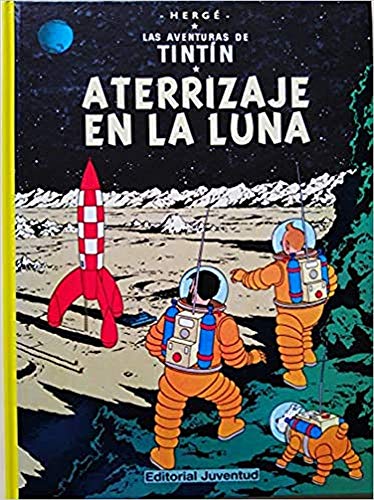 Atterrizaje en la luna (en espagnol). Las aventuras deTintin