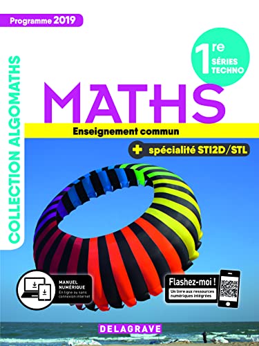 Maths 1re séries techno + spécialité STI2D/STL Algomaths