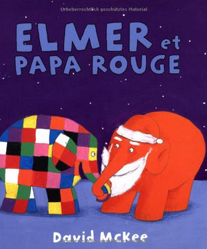 Elmer et papa rouge