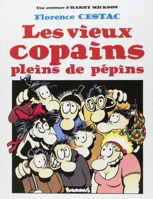 Les Vieux copains pleins de pépins: Une aventure d'Harry Mickson