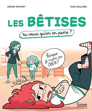 Les bêtises: Tu veux qu'on en parle