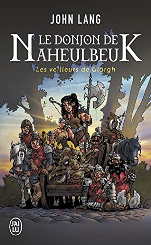 Le donjon de Naheulbeuk (Tome 5-Les veilleurs de Glargh)
