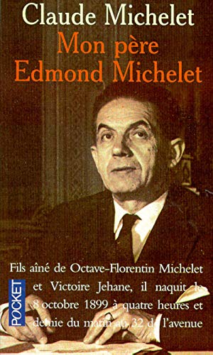 Mon père Edmond Michelet