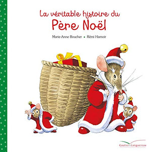 La véritable histoire du Père Noël