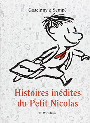 Histoires Inédites du Petit Nicolas