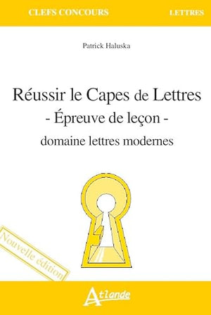 Réussir le Capes de Lettres - Épreuve de leçon - domaine lettres modernes