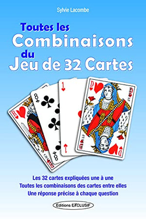 Toutes les combinaisons du jeu de 32 cartes