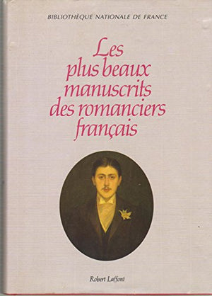 Les plus beaux manuscrits des romanciers français