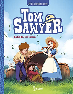 Tom Sawyer T3, Joe l'indien