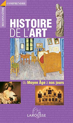 Histoire de l'art du Moyen Age à nos jours