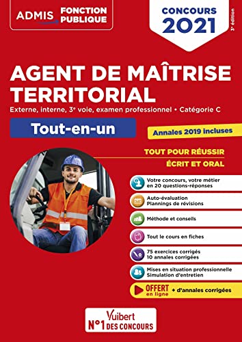 Concours Agent de maîtrise territorial - Catégorie C - Tout-en-un - Annales 2019 incluses: Externe, interne, 3e voie, examen professionnel - Concours 2021