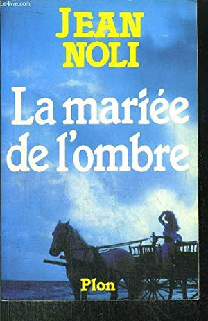 La Mariée de l'ombre