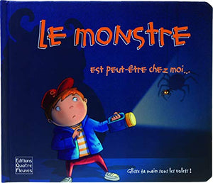 Le monstre est peut-être chez moi...