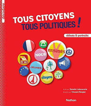 Tous citoyens, tous politiques !