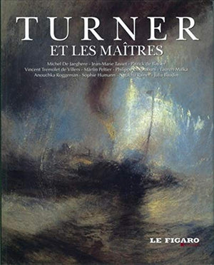 TURNER ET LES MAITRES