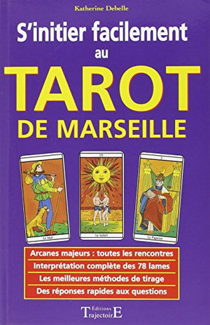 S'initier facilement au Tarot de Marseille