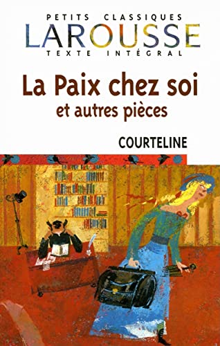 La Paix chez soi et autres pièces