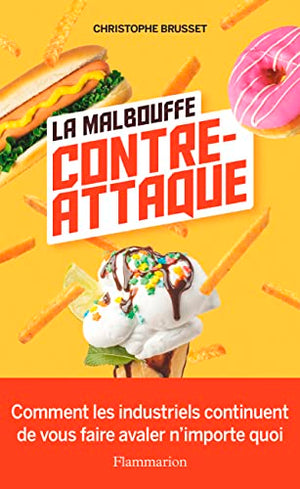 La malbouffe contre-attaque