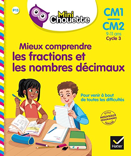 Mieux comprendre les fractions et les nombres décimaux CM1-CM2 Cycle 3