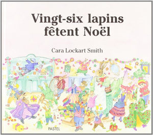 Vingt-six lapins fêtent Noël