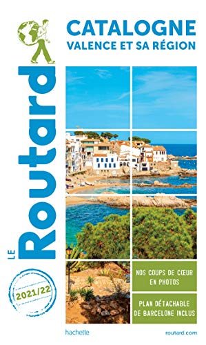 Guide du routard Catalogne Valence et sa région 2021/22