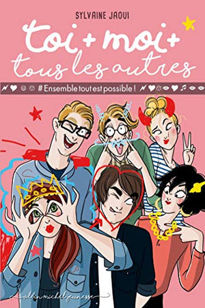 Toi + moi + tous les autres - tome 2