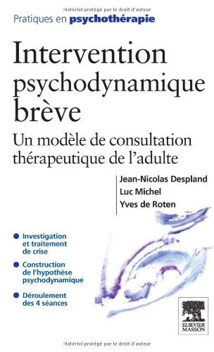 Intervention psychodynamique brève: Un modèle de consultation thérapeutique de l'adulte