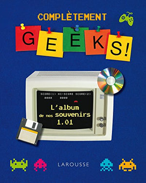 Complètement Geeks !