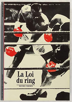 La loi du ring